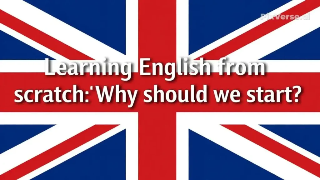 چرا اموزش زبان انگلیسی مبتدی؟